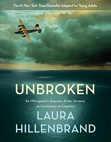 Book Cover Unbroken (The Young Adult Adaptation): An Olympian's Journey from Airman to Castaway to Captive