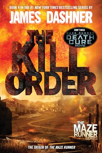 The Kill Order: Book Four; Origin (The Maze Runner Series)