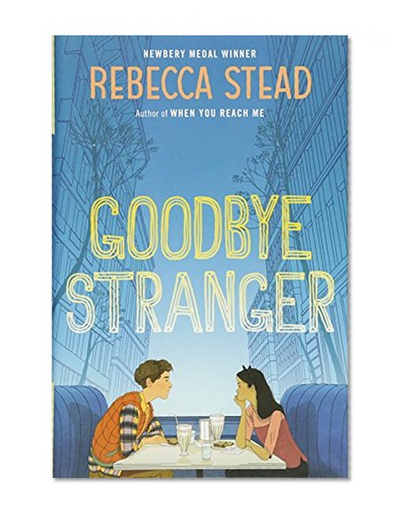 Book Cover Goodbye Stranger (Boston Globe-Horn Book Honors (Awards))