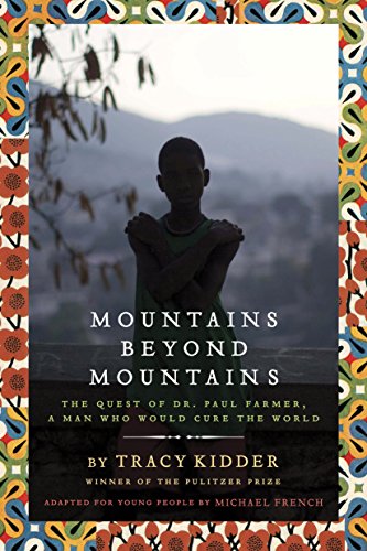 Book Cover Mountains Beyond Mountains (Adapted for Young People): The Quest of Dr. Paul Farmer, A Man Who Would Cure the World