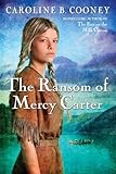 The Ransom of Mercy Carter