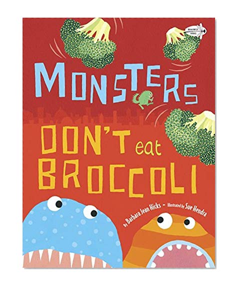 Book Cover Monsters Don't Eat Broccoli