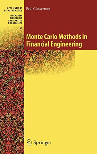 Book Cover Monte Carlo Methods in Financial Engineering (Stochastic Modelling and Applied Probability, 53)