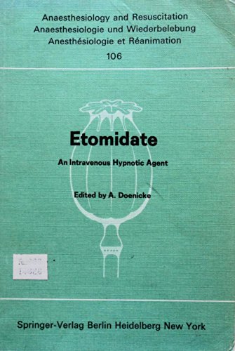 Etomidate: An intravenous hypnotic agent : first report on clinical and experimental experience (Anaesthesiology and resuscitation)