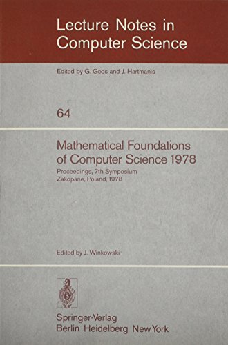 Mathematical Foundations of Computer Science, 1978: Proceedings, 7th Symposium (Lecture Notes in Computer Science)