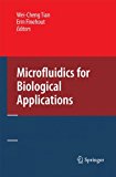 Microfluidics for Biological Applications (Proceedings in Life Sciences)