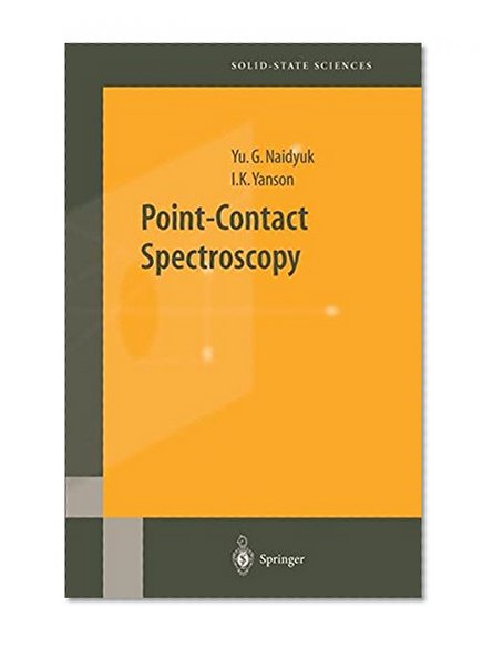 Point-Contact Spectroscopy (Springer Series in Solid-State Sciences)