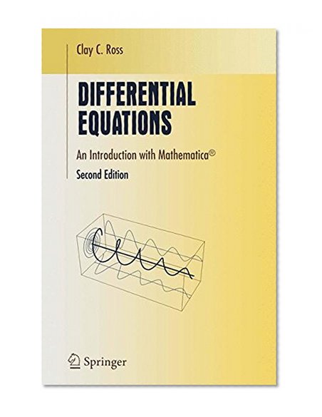 Differential Equations: An Introduction with Mathematica® (Undergraduate Texts in Mathematics)