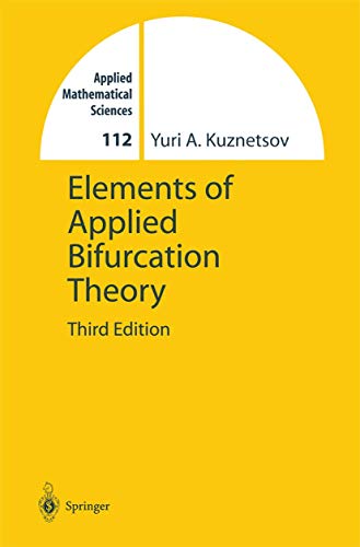 Elements of Applied Bifurcation Theory (Applied Mathematical Sciences)