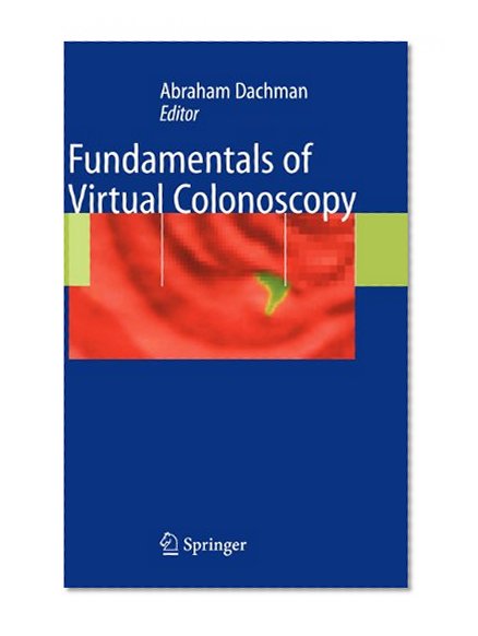 Fundamentals of Virtual Colonoscopy