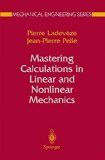 Mastering Calculations in Linear and Nonlinear Mechanics (Mechanical Engineering Series)