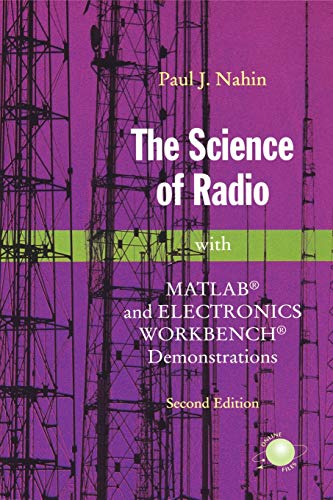 Book Cover The Science of Radio: With MATLAB and Electronics Workbench Demonstrations, 2nd Edition