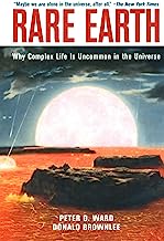 Book Cover Rare Earth: Why Complex Life is Uncommon in the Universe
