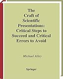 The Craft of Scientific Presentations: Critical Steps to Succeed and Critical Errors to Avoid