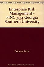 Enterprise Risk Management - FINC 3134 Georgia Southern University