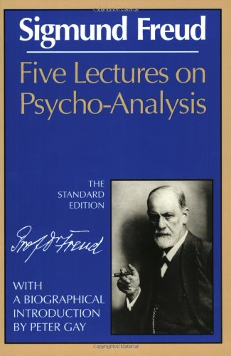 Book Cover Five Lectures on Psycho-Analysis (Complete Psychological Works of Sigmund Freud)