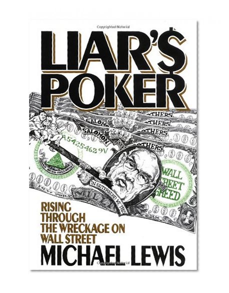 Book Cover Liar's Poker: Rising Through the Wreckage on Wall Street