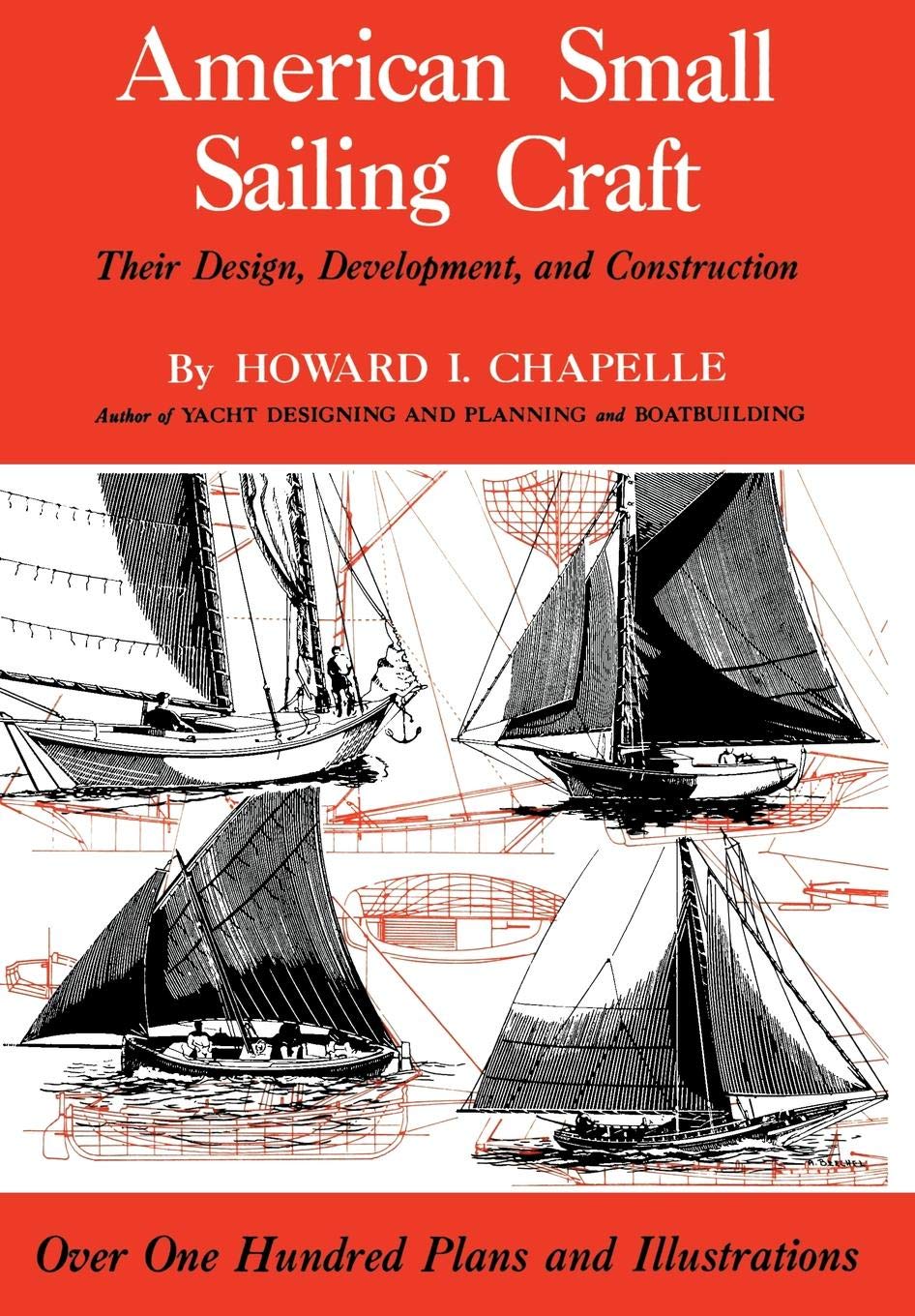 Book Cover American Small Sailing Craft: Their Design, Development and Construction