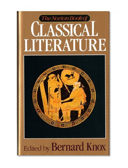 Book Cover The Norton Book of Classical Literature
