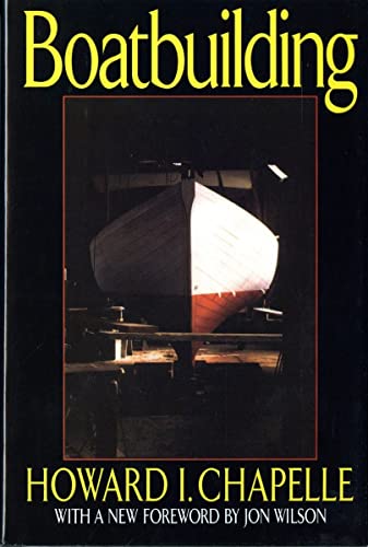 Book Cover Boatbuilding: A Complete Handbook of Wooden Boat Construction