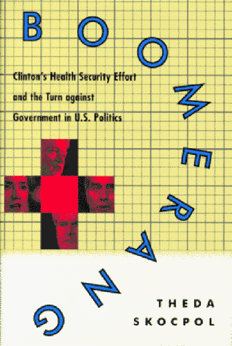 Book Cover Boomerang: Clinton's Health Security Effort and the Turn Against Government in U.S. Politics