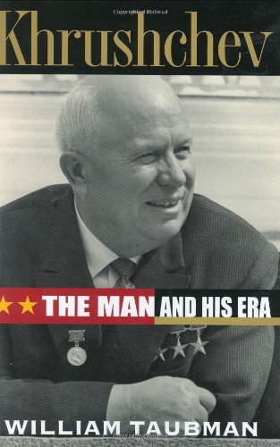 Book Cover Khrushchev: The Man and His Era