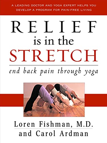 Book Cover Relief is in the Stretch: End Back Pain Through Yoga