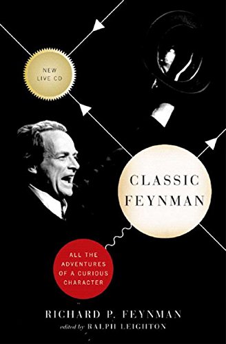 Book Cover Classic Feynman: All the Adventures of a Curious Character