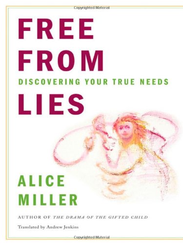 Book Cover Free from Lies: Discovering Your True Needs