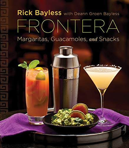 Book Cover Frontera: Margaritas, Guacamoles, and Snacks