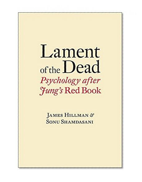 Book Cover Lament of the Dead: Psychology After Jung's Red Book
