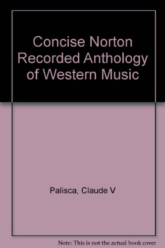 Concise Norton Recorded Anthology of Western Music