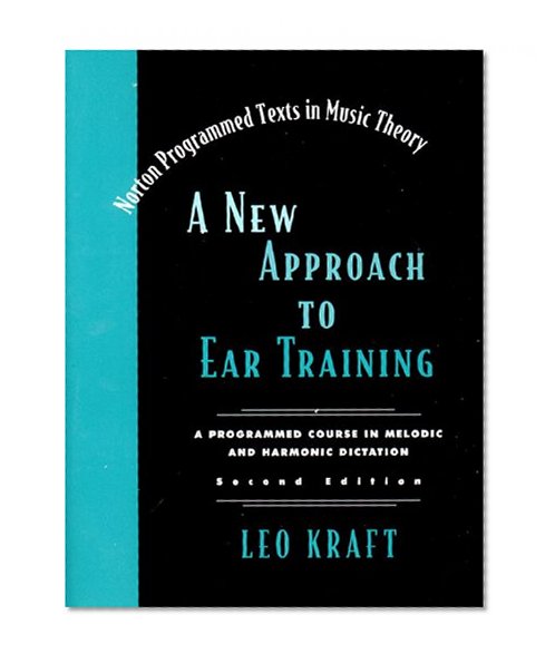 A New Approach to Ear Training, 2nd Edition