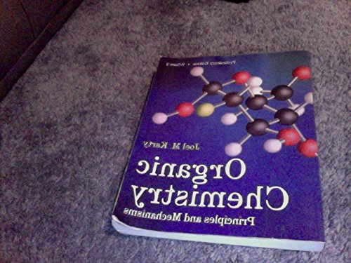 Organic Chemistry Principles and Mechanisms Preliminary Edition Vol 2