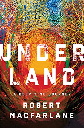 Book Cover Underland: A Deep Time Journey