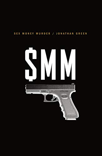 Book Cover Sex Money Murder: A Story of Crack, Blood, and Betrayal