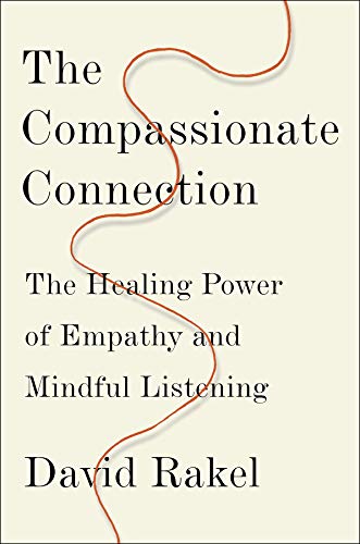 Book Cover The Compassionate Connection: The Healing Power of Empathy and Mindful Listening