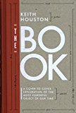 The Book: A Cover-to-Cover Exploration of the Most Powerful Object of Our Time
