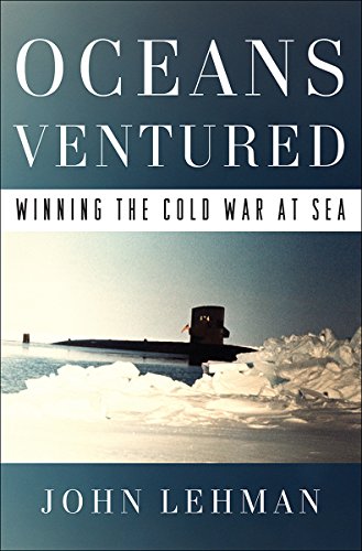 Book Cover Oceans Ventured: Winning the Cold War at Sea