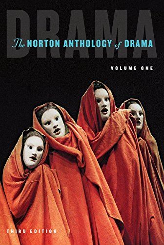 Book Cover The Norton Anthology of Drama (Third Edition)  (Vol. 1)
