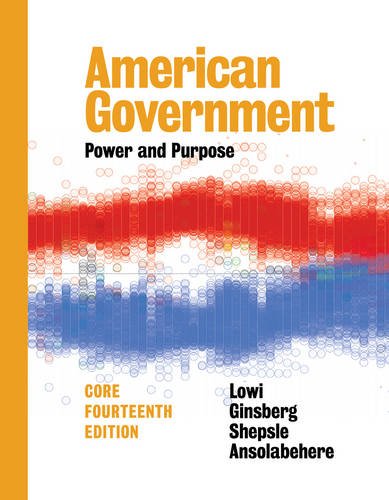 Book Cover American Government: Power and Purpose (Fourteenth Core Edition)