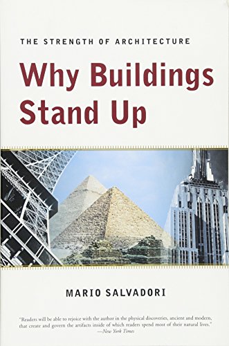 Book Cover Why Buildings Stand Up: The Strength of Architecture