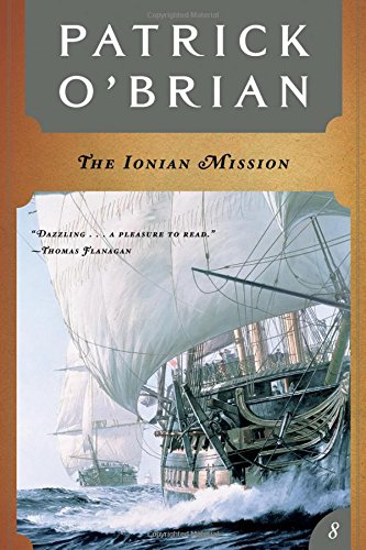 Book Cover The Ionian Mission (Aubrey/Maturin Novels, 8) (Book 8)