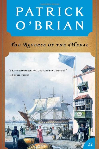 Book Cover The Reverse of the Medal (Aubrey/Maturin Novels, 11) (Book 11)