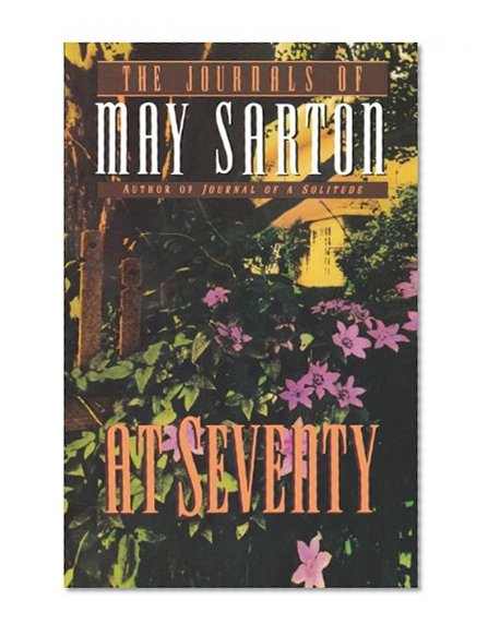 At Seventy: A Journal