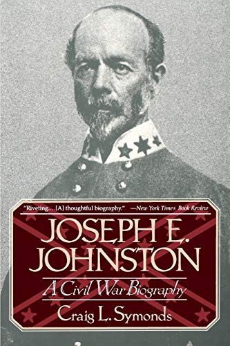 Joseph E. Johnston: A Civil War Biography (Norton Paperback)