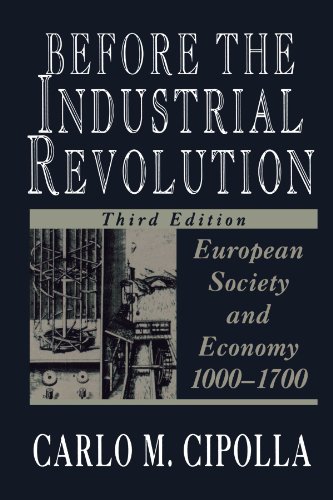 Before the Industrial Revolution: European Society and Economy, 1000-1700
