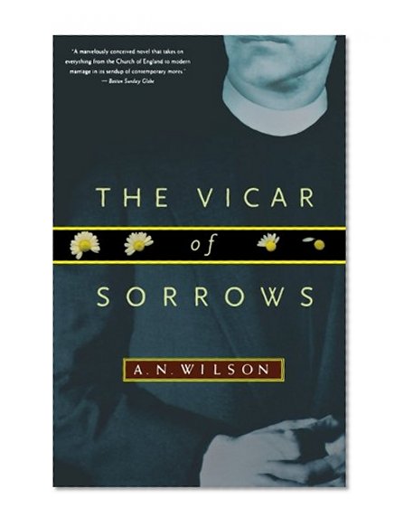 The Vicar of Sorrows: A Novel