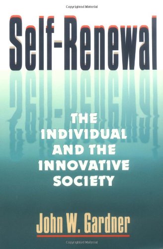Book Cover Self-Renewal: The Individual and the Innovative Society
