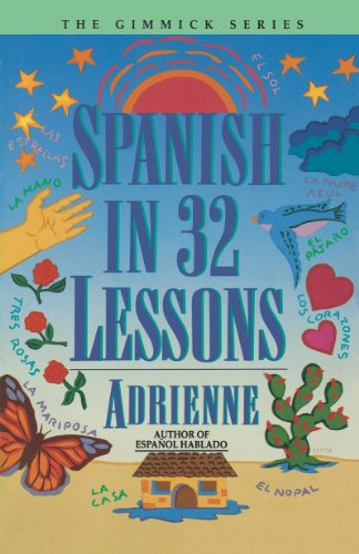 Spanish in 32 Lessons (Gimmick Series)